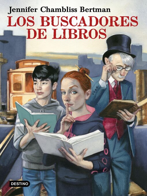 Title details for Los Buscadores de Libros by Jennifer Chambliss Bertman - Available